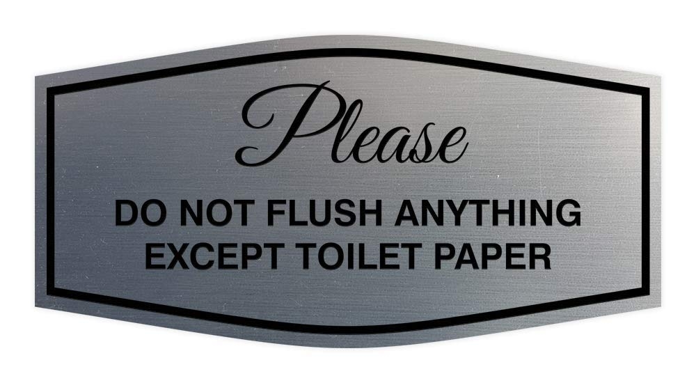 Fancy Please Do Not Flush Anything Except Toilet Paper Sign | Easy Installation | Restroom Signs (Brushed Silver/Black) - Small (1 Pack)