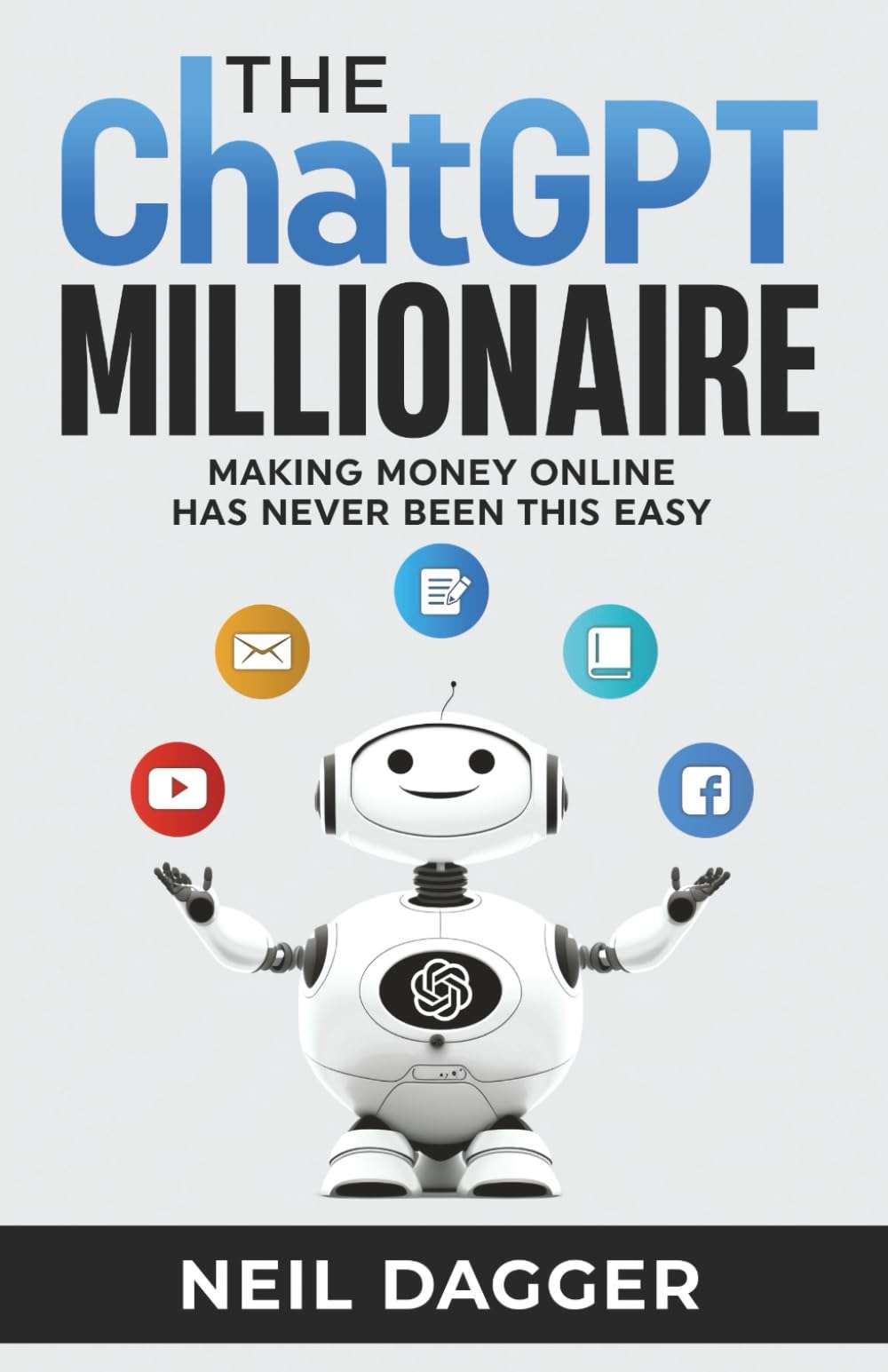 The ChatGPT Millionaire: Making Money Online has never been this EASY (AI Wealth Engine) - Image 1