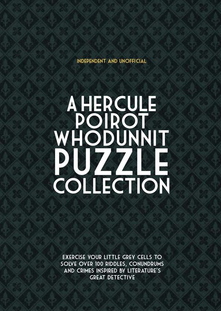Hercule Poirot Whodunit Puzzles: Exercise Your Little Grey Cells to Solve Over 100 Riddles, Conundrums and Crimes Inspired by Agatha Christie's Great Detective - Image 1