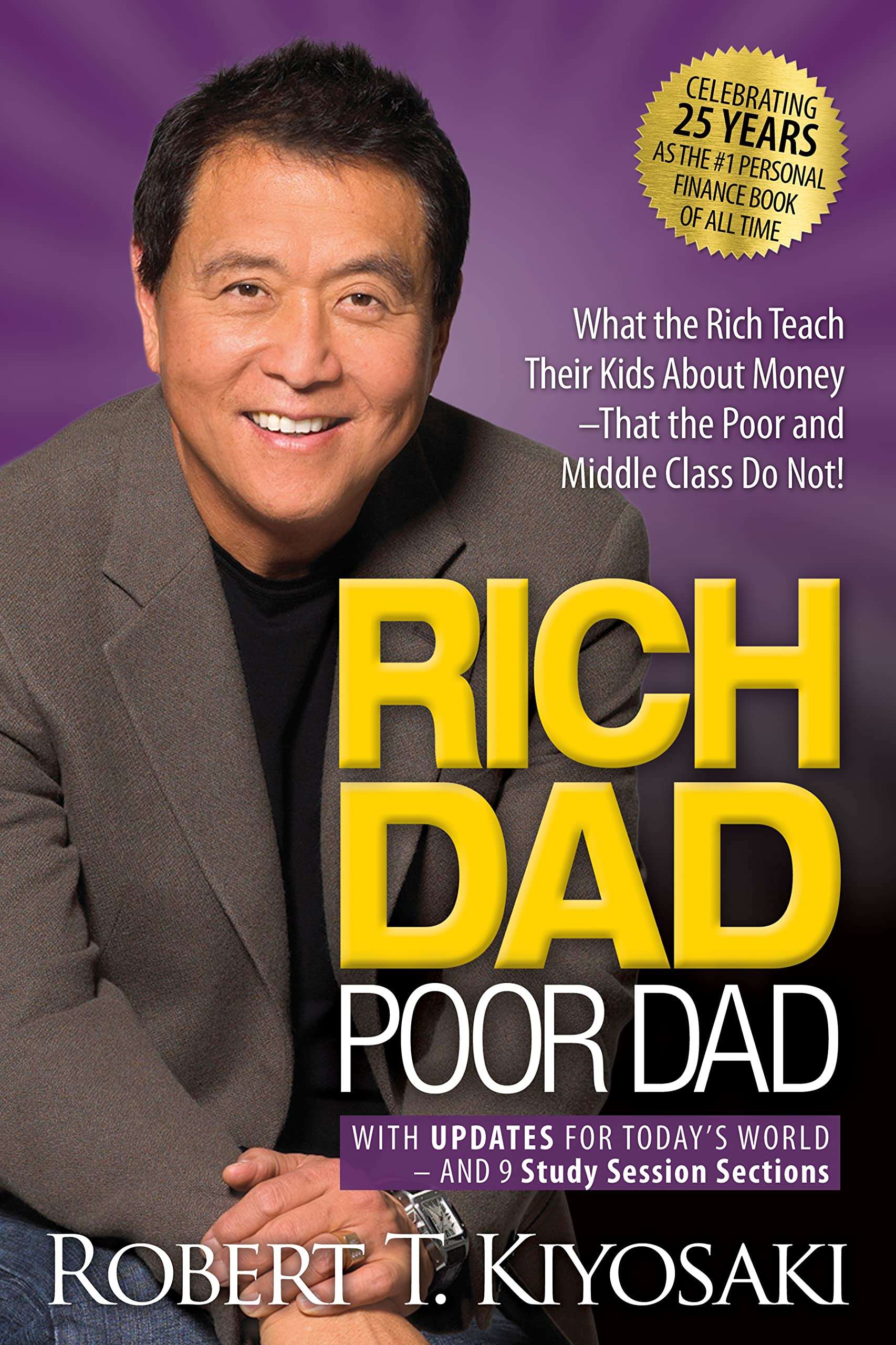 Rich Dad Poor Dad: What the Rich Teach Their Kids About Money That the Poor and Middle Class Do Not! - Image 1