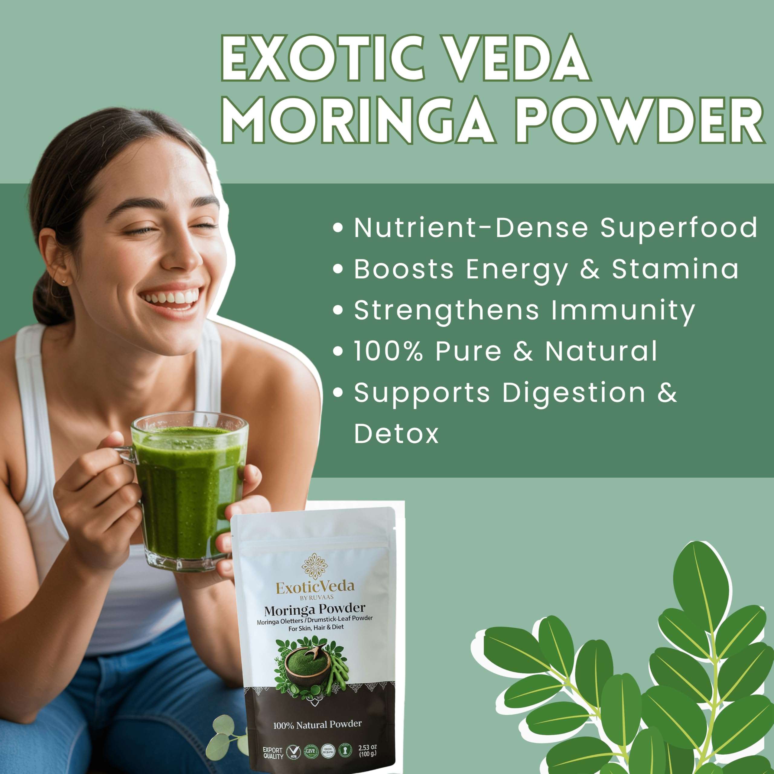 Exotic Veda Moringa Powder 100g (3.52oz) | 100% Pure & Natural Superfood | Nutrient-Rich, Antioxidant-Packed | Vegan & Gluten-Free | for Smoothies, Teas, Soups & Daily Wellness - Image 4