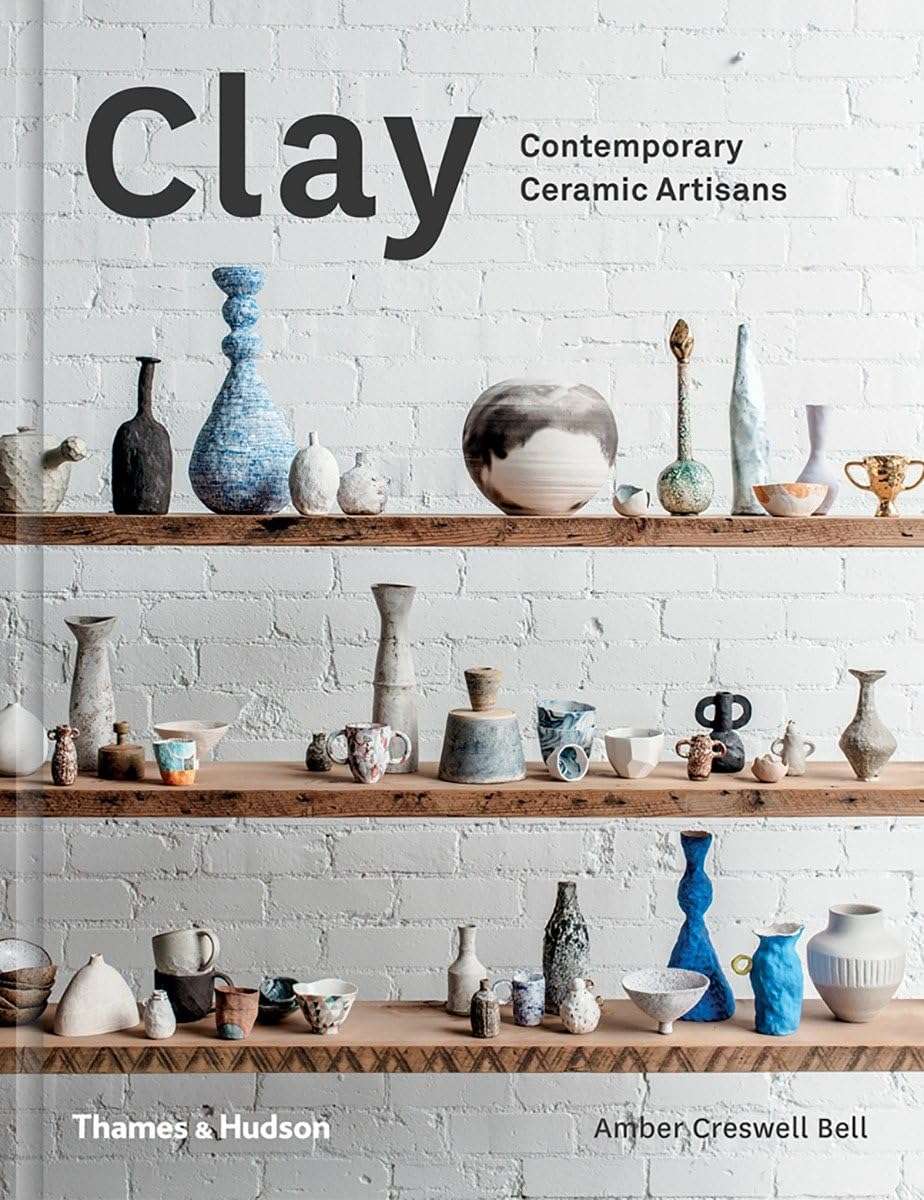 Clay: Contemporary Ceramic Artisans - Image 1