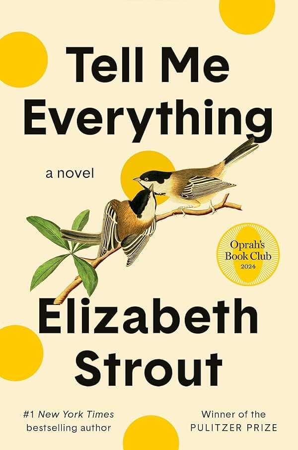 Tell Me Everything: Oprah's Book Club: A Novel - Image 1