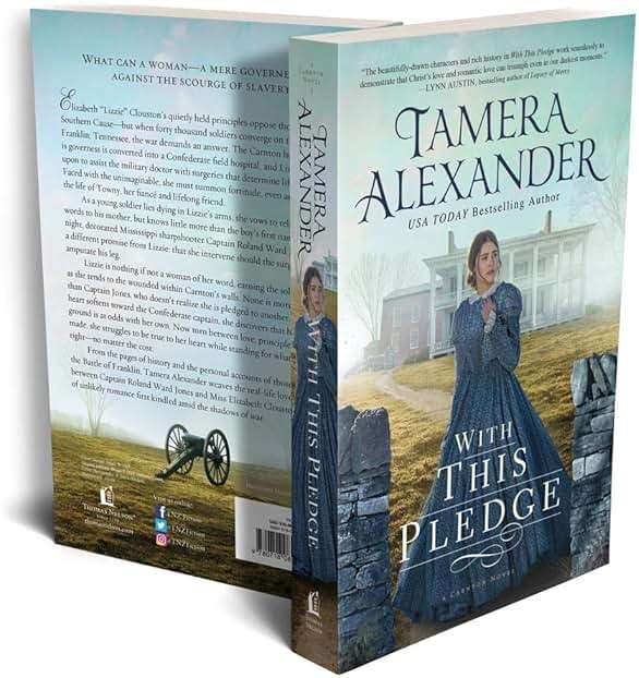 With this Pledge: A Historical Romance Featuring Letters Written by Real People from History (The Carnton Series) - Image 5