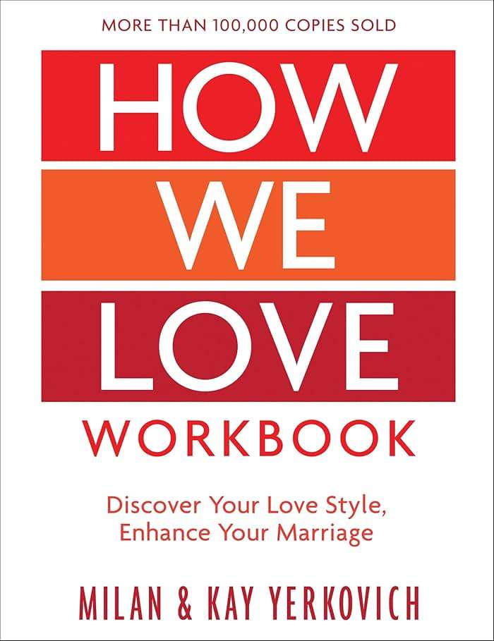 How We Love Workbook, Expanded Edition: Making Deeper Connections in Marriage - Image 1