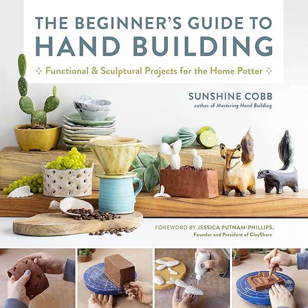 The Beginner's Guide to Hand Building: Functional and Sculptural Projects for the Home Potter (Essential Ceramics Skills, 2) - Image 1