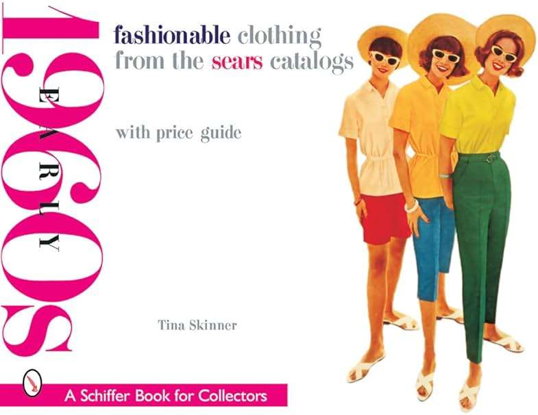Fashionable Clothing from the Sears Catalogs: Early 1960s (Schiffer Book for Collectors) - Image 2
