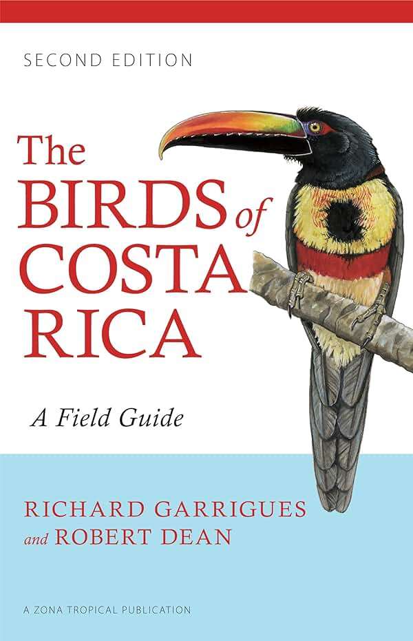The Birds of Costa Rica: A Field Guide (Zona Tropical Publications) - Image 1