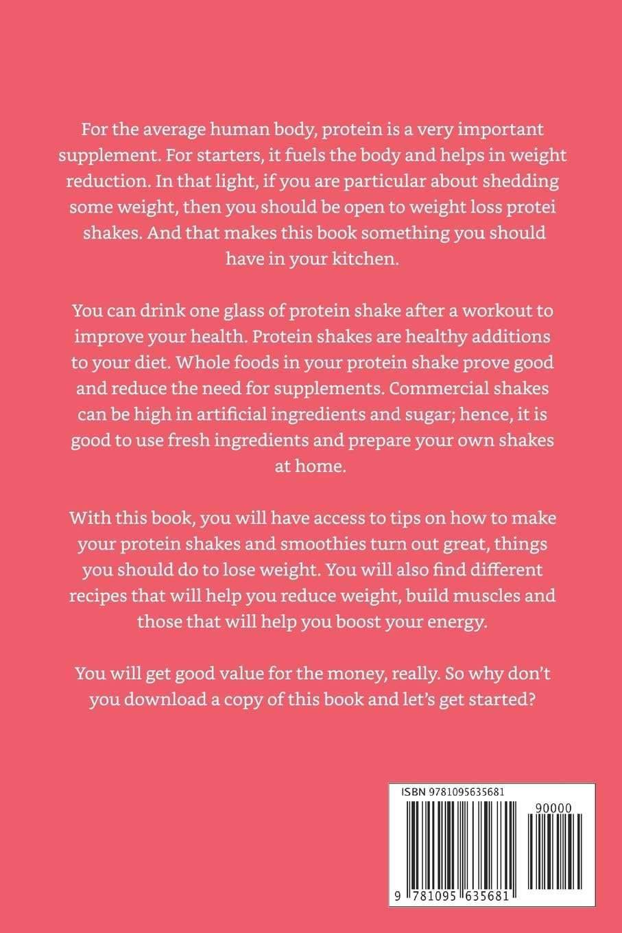 The Essential Protein Shakes Cookbook: Lose Weight and Improve Health with these Protein Shakes Recipes - Image 2