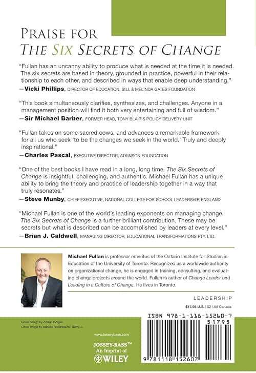 The Six Secrets of Change: What the Best Leaders Do to Help Their Organizations Survive and Thrive - Image 2