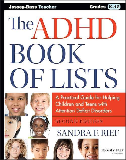 The ADHD Book of Lists: A Practical Guide for Helping Children and Teens with Attention Deficit Disorders - Image 1