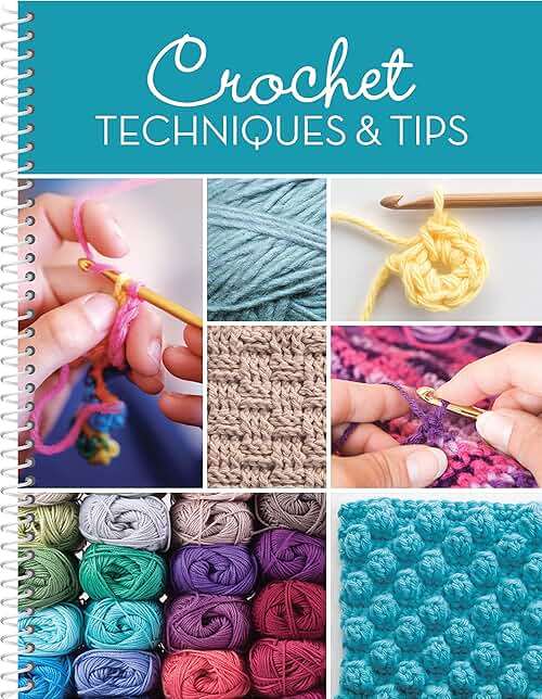 Crochet Techniques & Tips: For Beginner & Experienced Crocheters with Step-by-Step Instructions & Photos | 20+ Stitches, Edging & Joining | Spiral Bound Craft Book Gift - Image 1