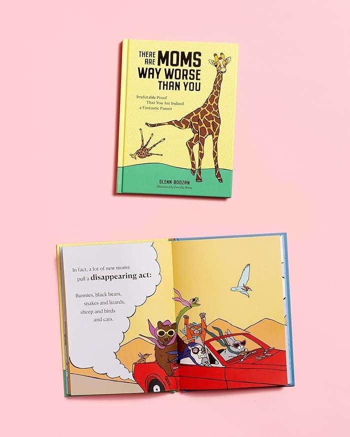 There Are Moms Way Worse Than You: Irrefutable Proof That You Are Indeed a Fantastic Parent - Image 8
