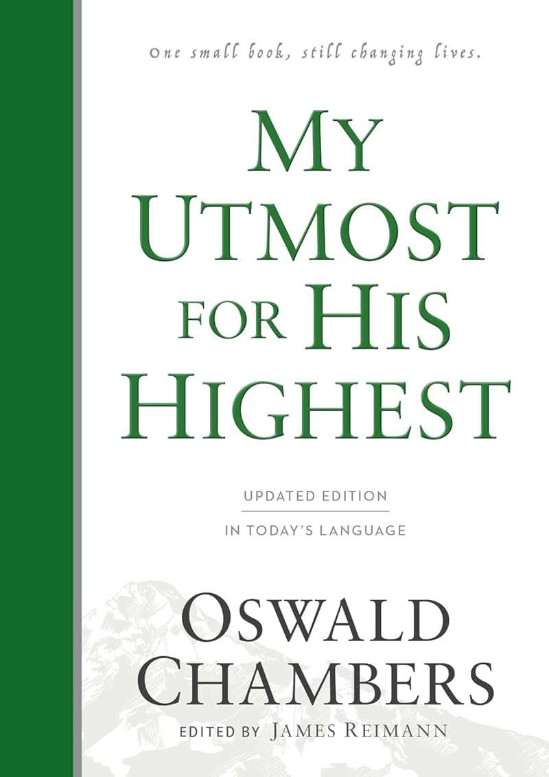 My Utmost for His Highest: Updated Language Hardcover (A Daily Devotional with 366 Bible-Based Readings) (Authorized Oswald Chambers Publications) - Image 1