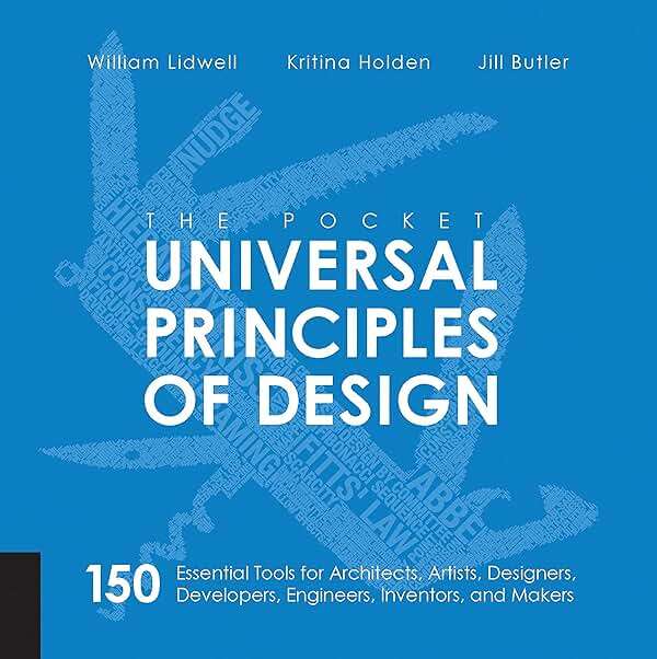 The Pocket Universal Principles of Design: 150 Essential Tools for Architects, Artists, Designers, Developers, Engineers, Inventors, and Makers (Rockport Universal) - Image 1