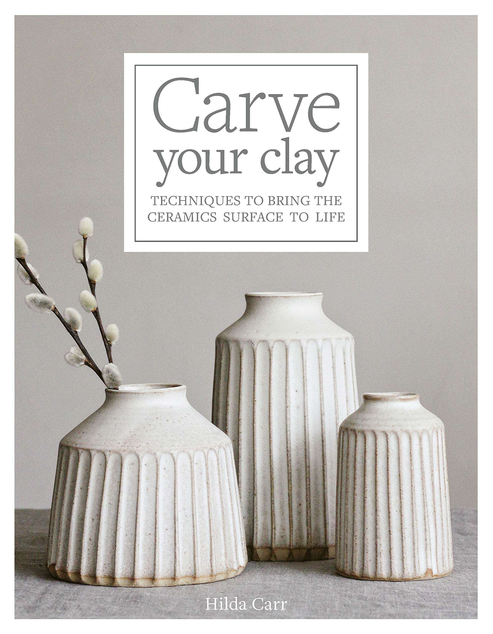 Carve Your Clay: Techniques to Bring the Ceramics Surface to Life - Image 1