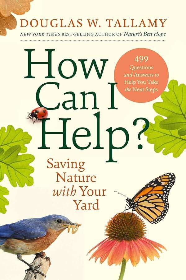 How Can I Help?: Saving Nature with Your Yard - Image 1
