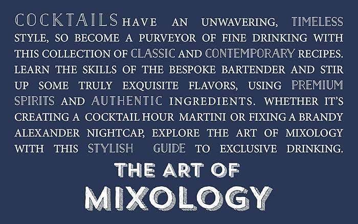 The Art of Mixology: Classic Cocktails and Curious Concoctions - Image 3