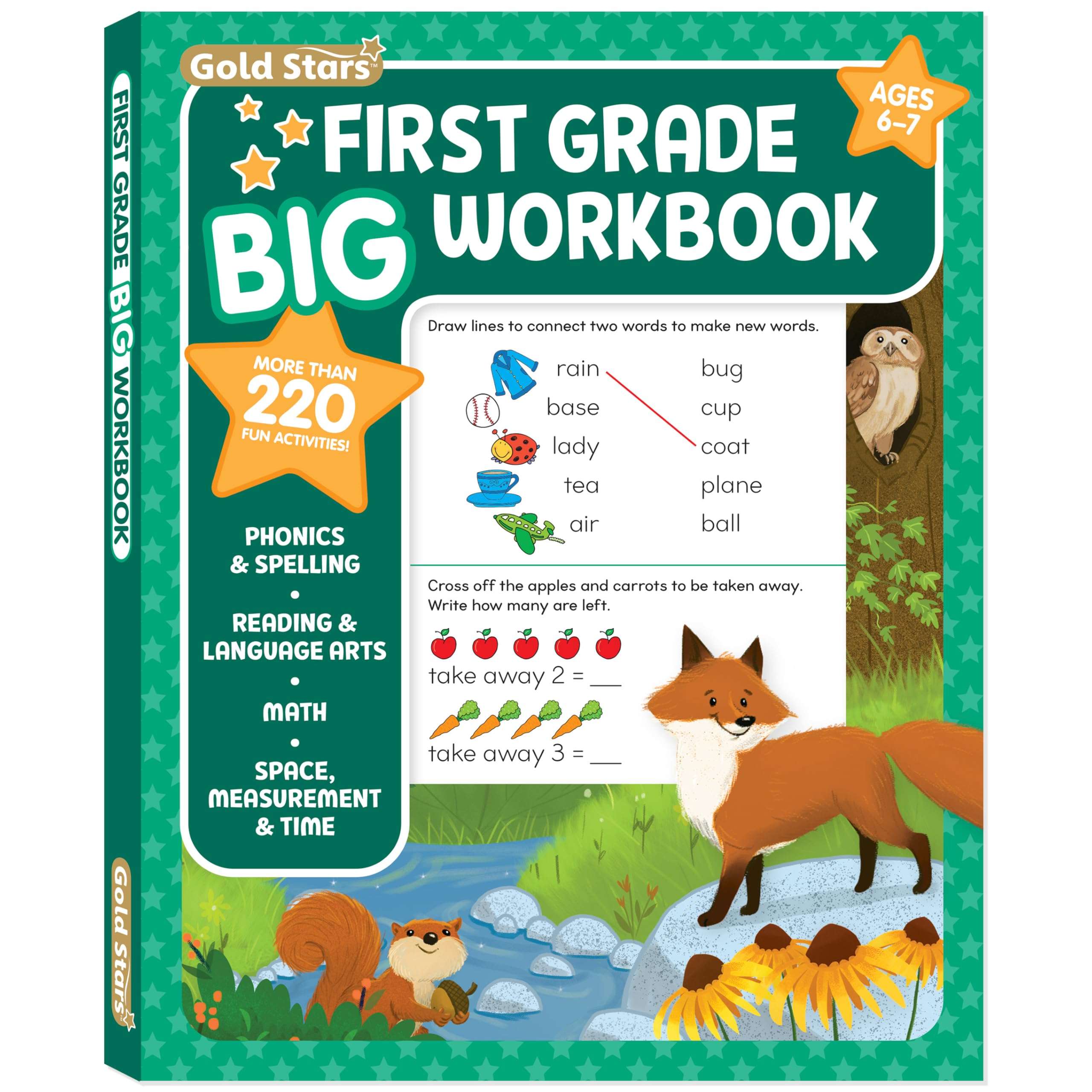 First Grade Big Workbook Ages 6 - 7: 220+ Activities, Phonics, Spelling, Reading, Language Arts, Math, Space, Measurement and Time (Gold Stars Series) - Image 1