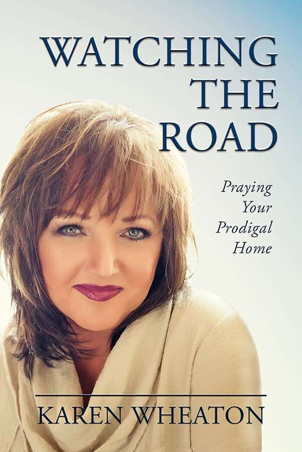 Watching the Road: Praying Your Prodigal Home - Image 1