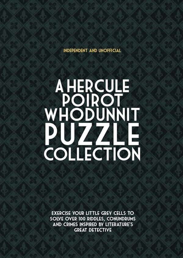 Hercule Poirot Whodunit Puzzles: Exercise Your Little Grey Cells to Solve Over 100 Riddles, Conundrums and Crimes Inspired by Agatha Christie's Great Detective - Image 1