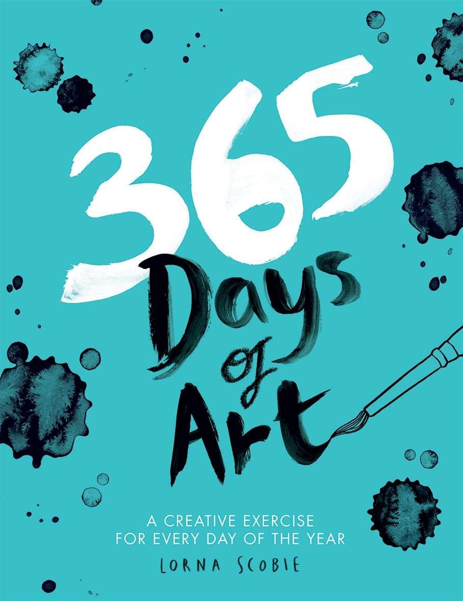 365 Days of Art: A Creative Exercise for Every Day of the Year - Image 1
