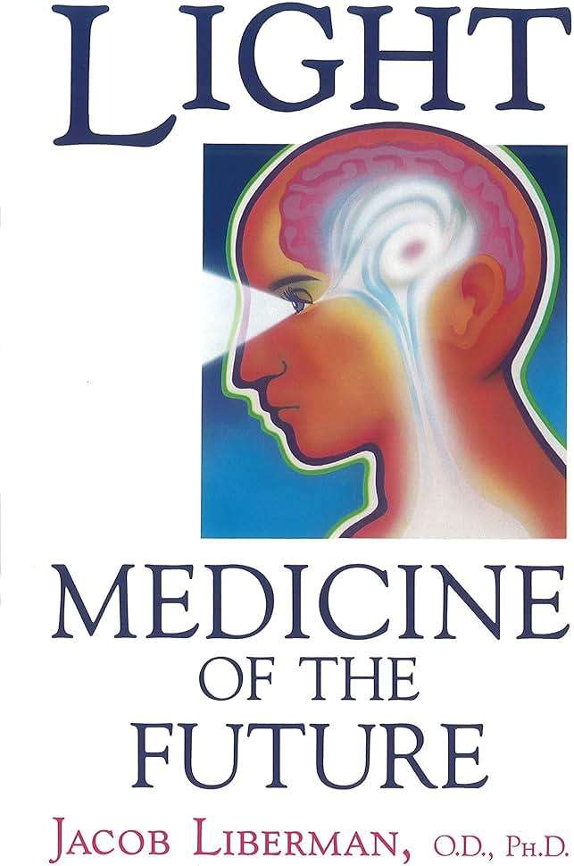 Light: Medicine of the Future: How We Can Use It to Heal Ourselves NOW - Image 1