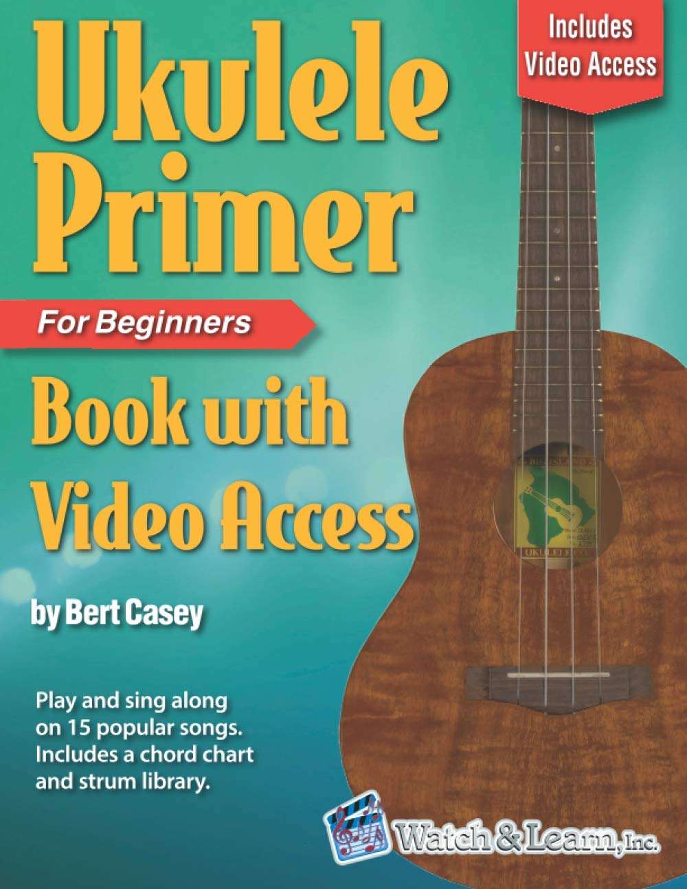 Ukulele Primer Book for Beginners: with Online Video Access - Image 1