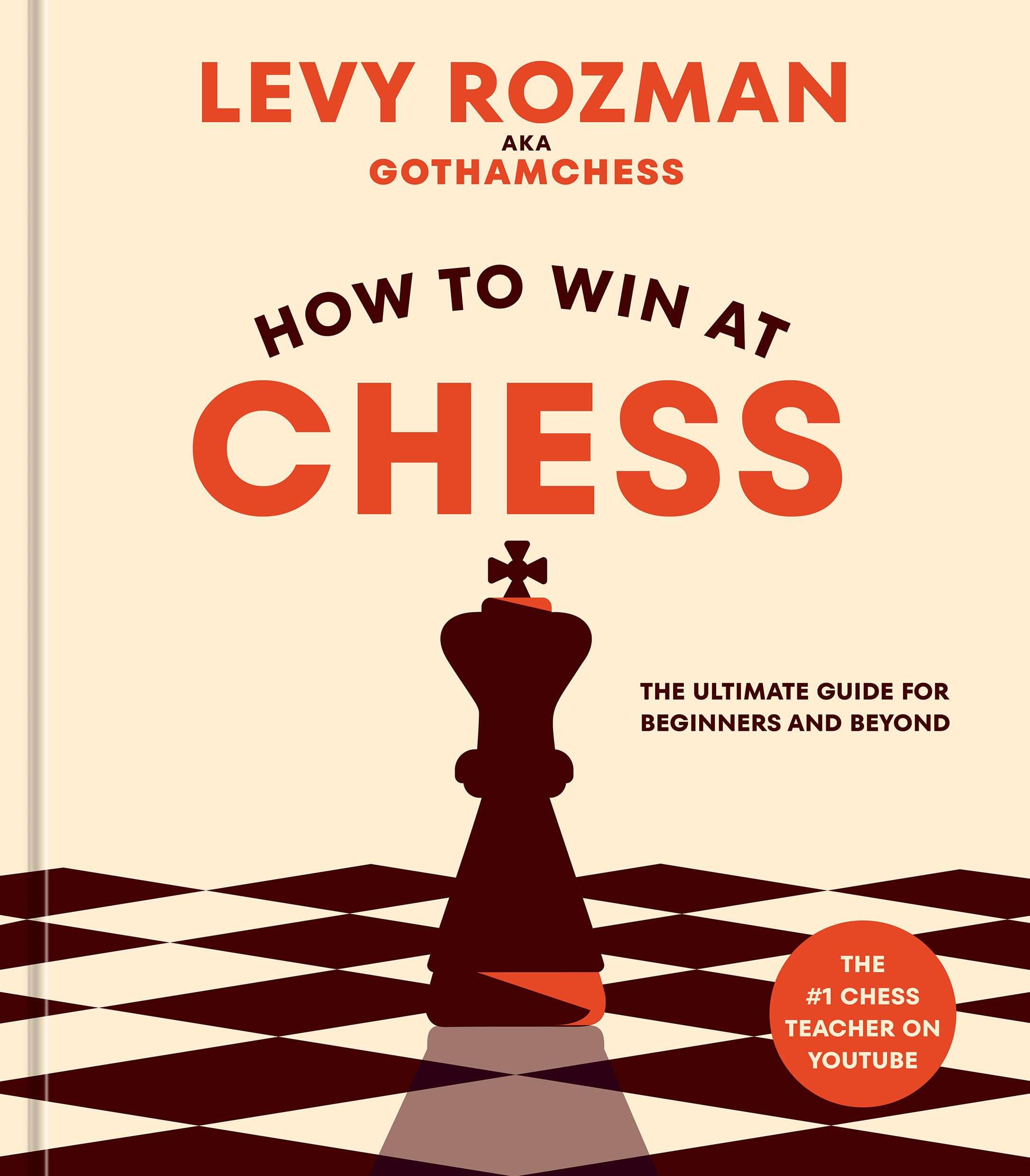 How to Win at Chess: The Ultimate Guide for Beginners and Beyond - Image 1