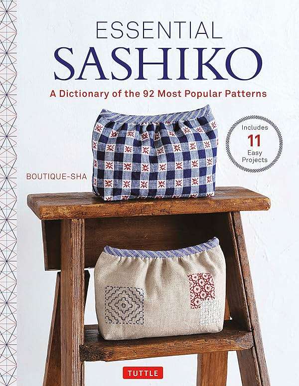 Essential Sashiko: 92 of the Most Popular Patterns (With 11 Projects and Actual Size Templates) - Image 1