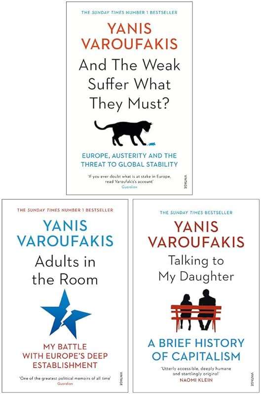 Yanis Varoufakis Collection 3 Books Set (And the Weak Suffer What They Must?, Adults In The Room, Talking to My Daughter) - Image 1