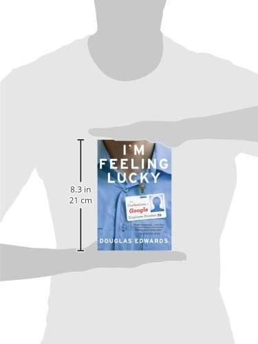 I'm Feeling Lucky: The Confessions of Google Employee Number 59 - Image 2