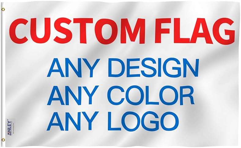 Anley Custom Flag 3x5 Foot Customized Flags Banners - Personalize Print Your Own Logo/Design/Words/Text - Vivid Color, Canvas Header and Double Stitched - Brass Grommets 3 X 5 Ft - Single Sided - Image 1