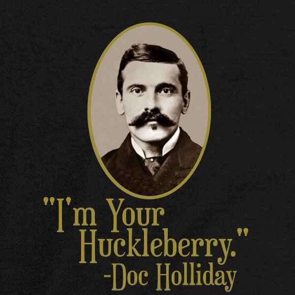 Pop Threads Im Your Huckleberry Doc Holliday Western Quote Baby Toddler Kids Girl Boy T-Shirt - Image 2