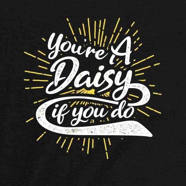 Pop Threads Youre A Daisy If You Do Doc Holliday Quote Western Infant Baby Boy Girl Bodysuit - Image 2