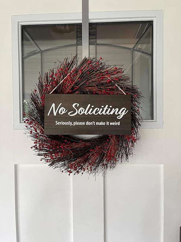 No Soliciting Sign for House Funny - No Soliciting Sign For Door - Seriously, Please Don't Make It Weird - Image 8