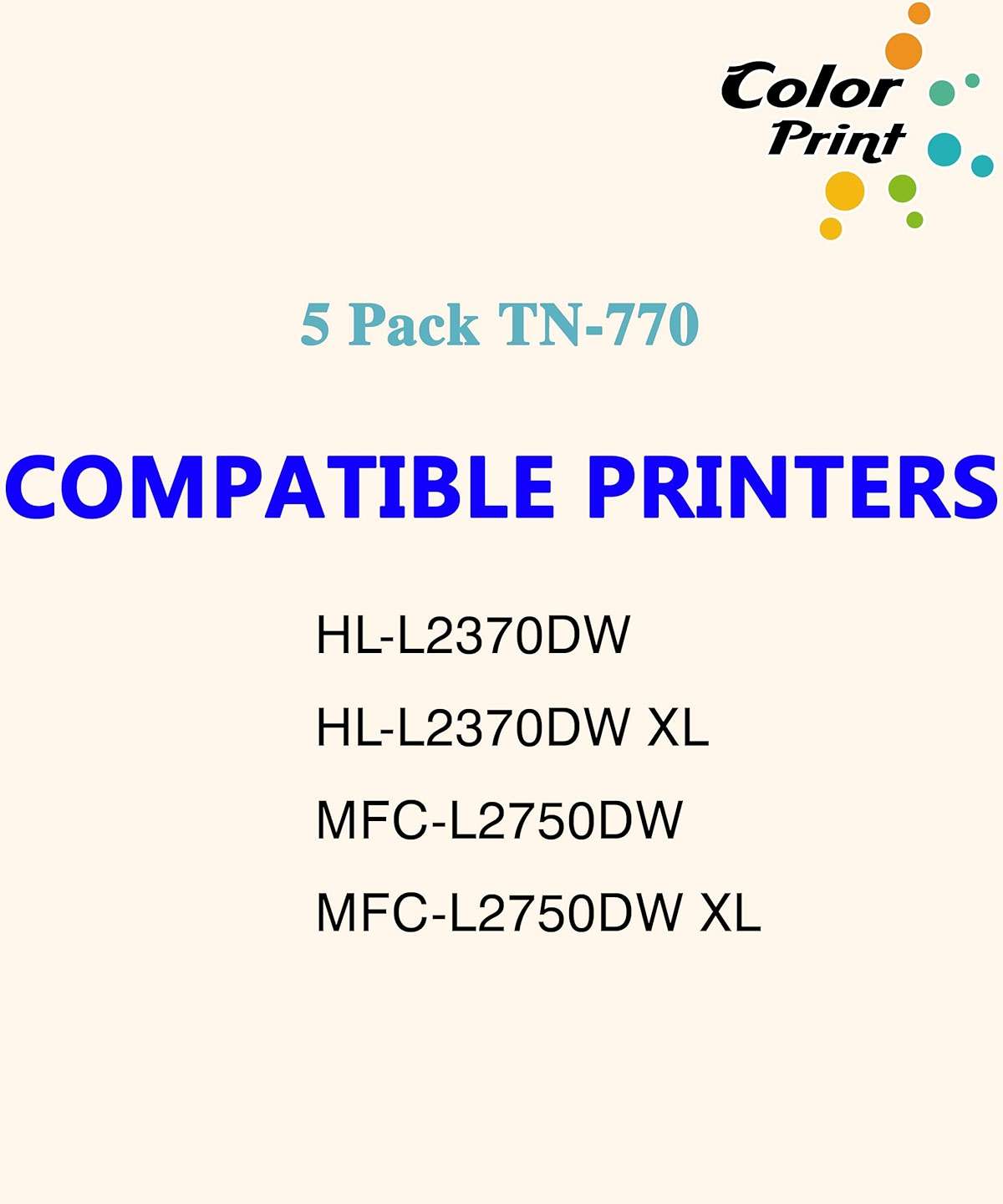 Color Print Compatible TN 770 Toner Cartridge Replacement for Brother TN770 Black High Yield for HL-L2370DW HL-L2370DWXL MFC-L2750DW MFC-L2750DWXL HL L2370DW L2750DW XL Laser Printer (5-Pack, TN 770) - Image 3