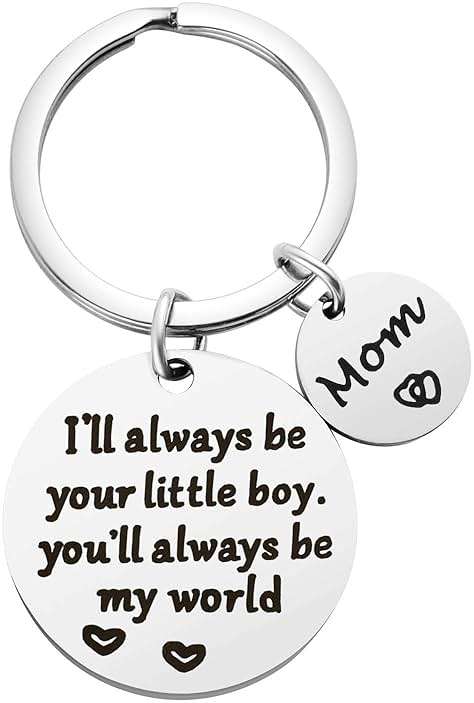 Mothers Day Gifts, Mom Gifts from Son for Birthday, I'll Always Be Your Little Boy, You Will Always Be My World, Best Mom Ever Keychain for Valentines Day Christmas Stocking Stuffers - Image 1