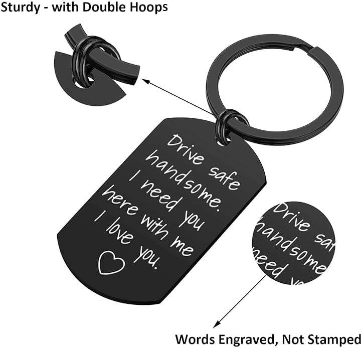 Drive Safe Keychain for Boyfriend - Drive Safe Handsome I Need You Here With Me Keyring Birthday Valentine’s Day Gifts for Him Boyfriend Husband Gifts - Image 2