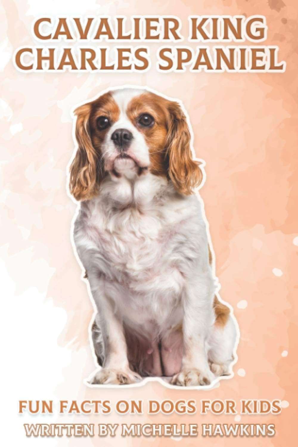 Cavalier King Charles Spaniel: Fun Facts on Dogs for Kids #2 - Image 1