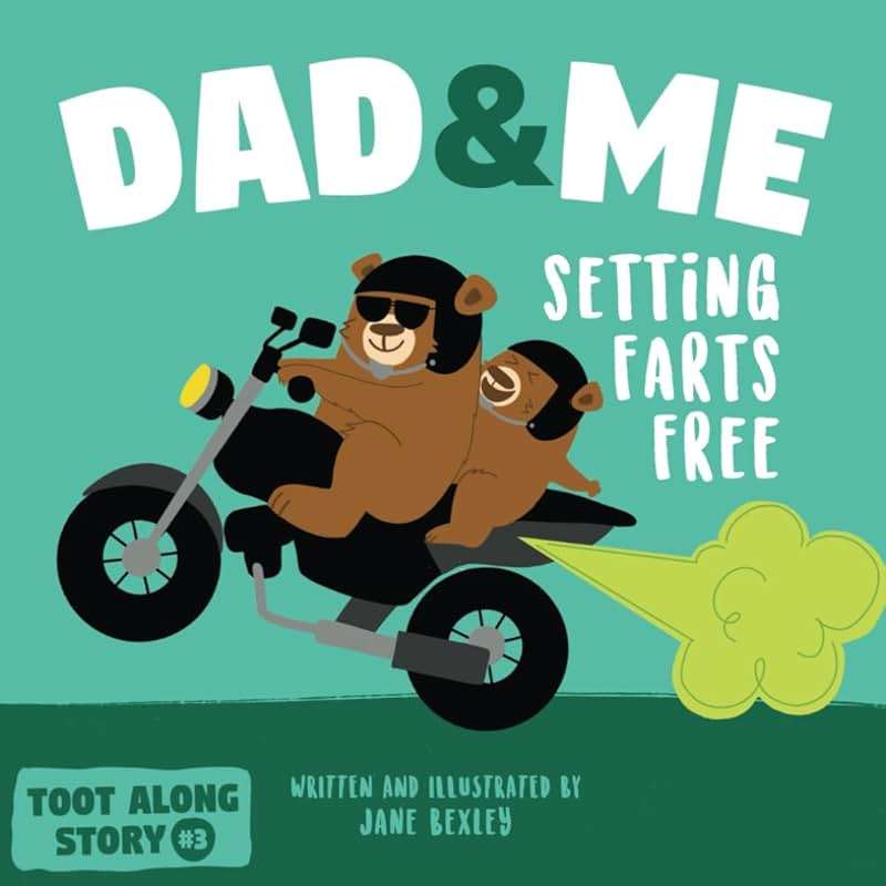Dad And Me Setting Farts Free: A Funny Read Aloud Picture Book For Fathers And Their Kids, A Rhyming Story For Families (Fart Dictionaries and Toot Along Stories) - Image 1
