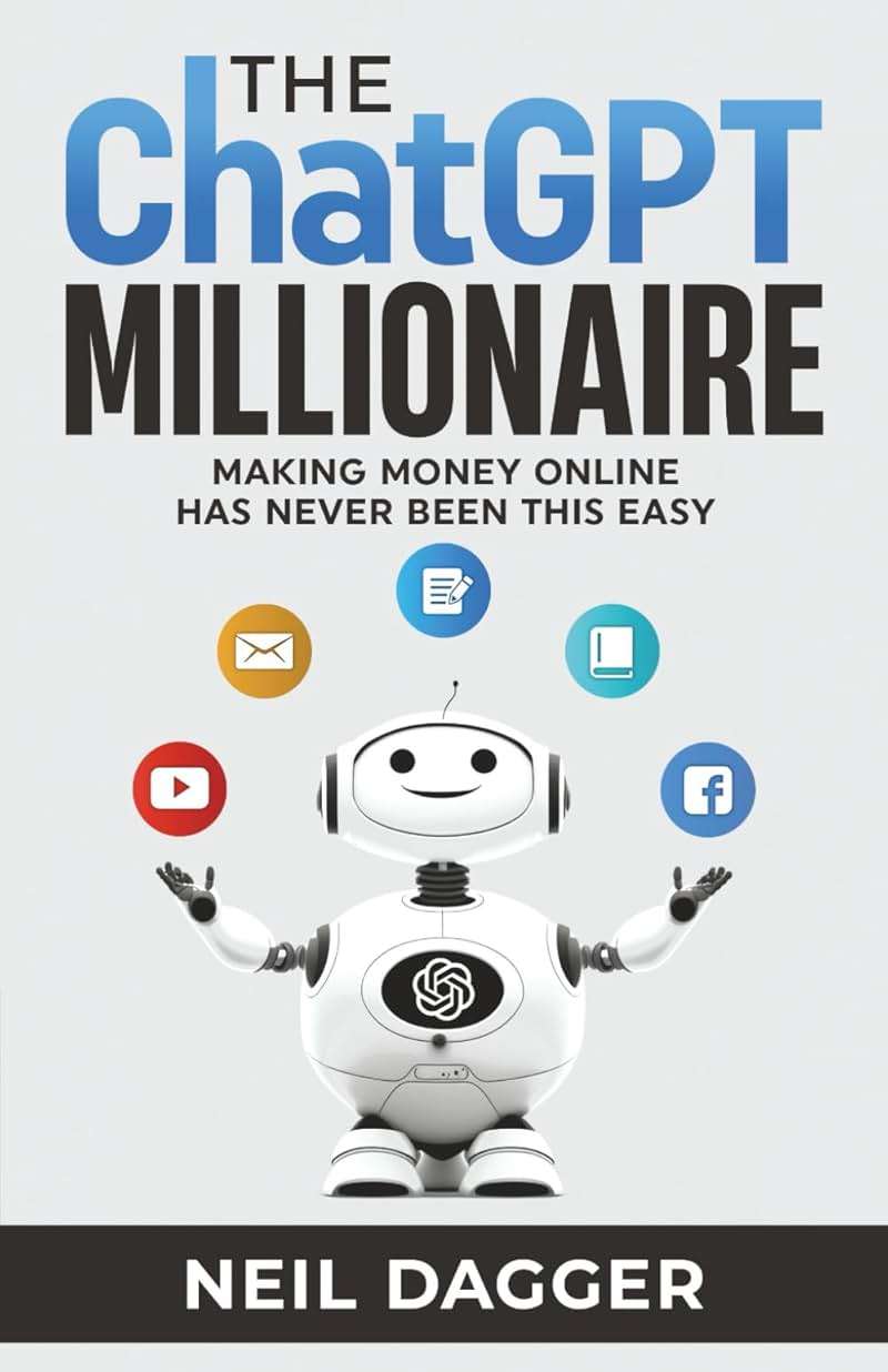 The ChatGPT Millionaire: Making Money Online has never been this EASY (AI Wealth Engine) - Image 1