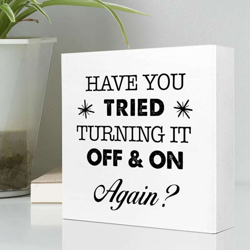 Funny Wooden Box Sign, Sarcastic Office Signs, Decorations for Work Desk, Inspirational Desk Decor, Have You Tried Turning It off and on Again Sign - Image 2