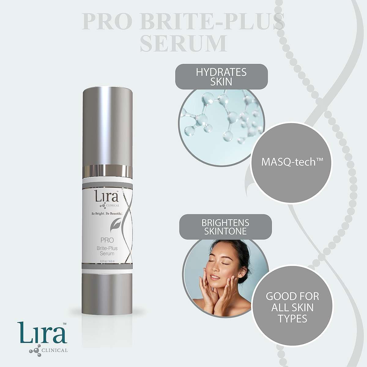 Lira Clinical PRO Brite-Plus Serum - Hydration & Dark Spot - Tranexamic Acid Serum, Ferulic Acid & Vitamin C - Brightens, Firms & Minimizes Pores & Skin - For All Skin Types - 0.5 fl oz - Image 3
