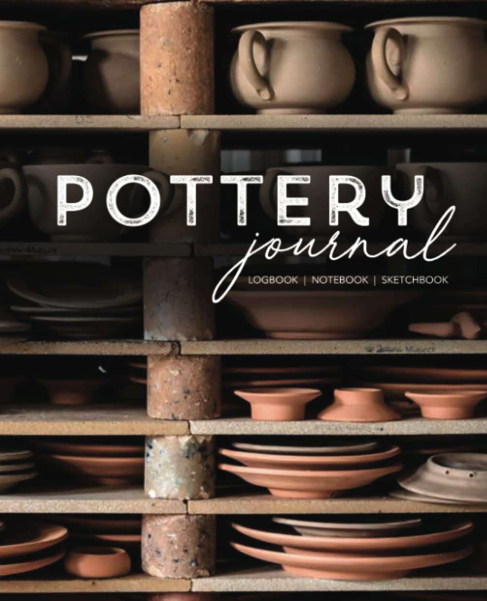 Pottery Project Log book, Notebook and Journal For Beginners & Professionals: Keep Record of your Ceramics, Clay, Glazes, Kiln Schedule, Color, Size and Client Information - Gifts For Potters - Image 1
