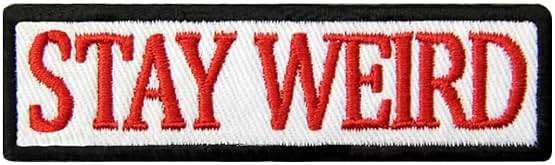 DAMORR – Stay Weird Patch – Embroidery Patch – Iron On Patch/Sew On Patch – Patches for Clothes, Backpack, Jackets, Caps etc (White) - Image 1