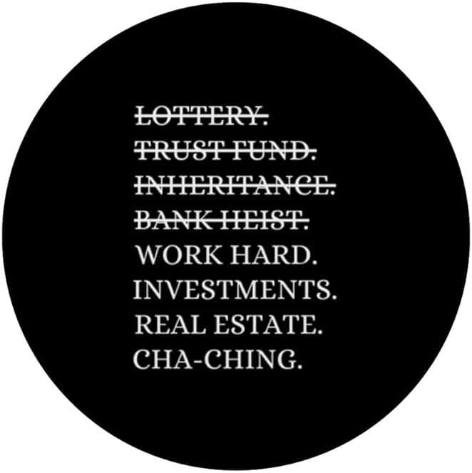 3 Ways To Build Wealth Investments Real Estate Work Hard PopSockets Standard PopGrip - Image 3