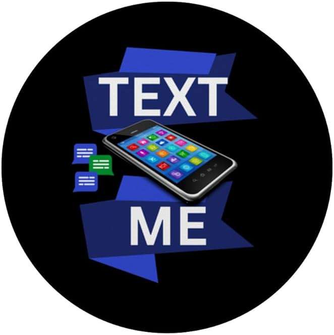 Fun Text Me With Mobile Cellphone Texting Text Messages PopSockets Standard PopGrip - Image 3