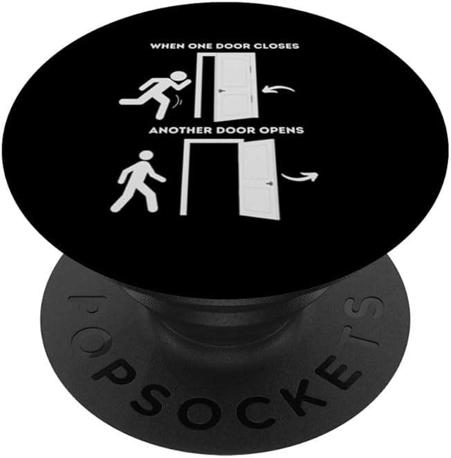When One Door Closes Another Door Opens Overcome Failures PopSockets Standard PopGrip - Image 1