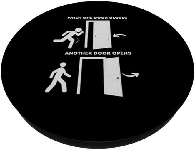 When One Door Closes Another Door Opens Overcome Failures PopSockets Standard PopGrip - Image 2